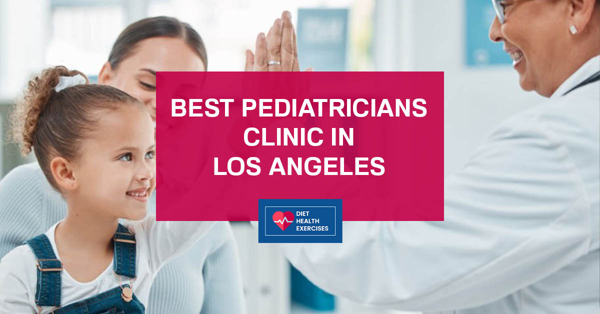 Best Pediatricians Clinic in Los Angeles