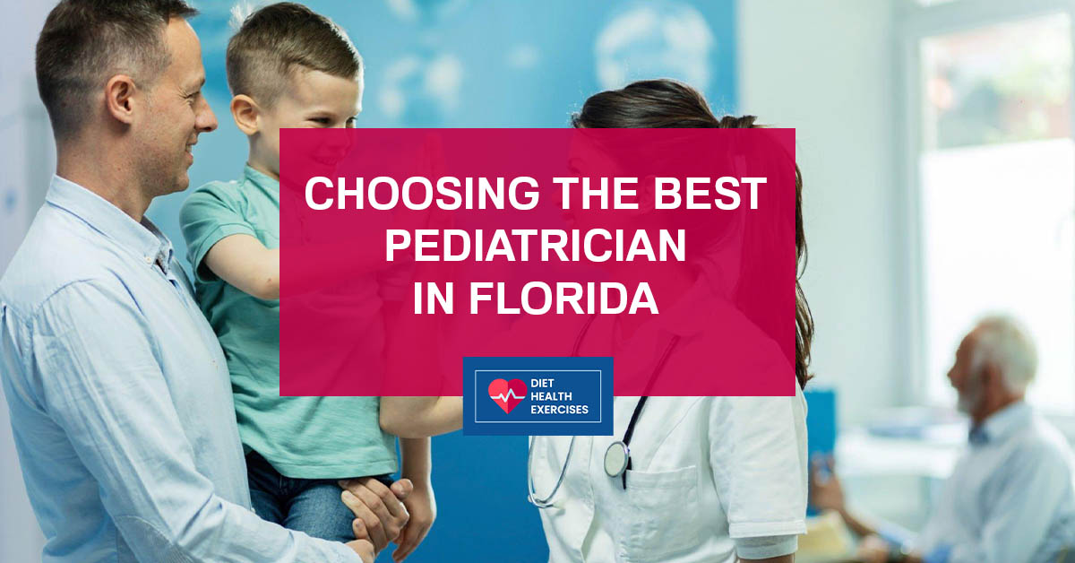 Choosing the Best Pediatrician in Florida