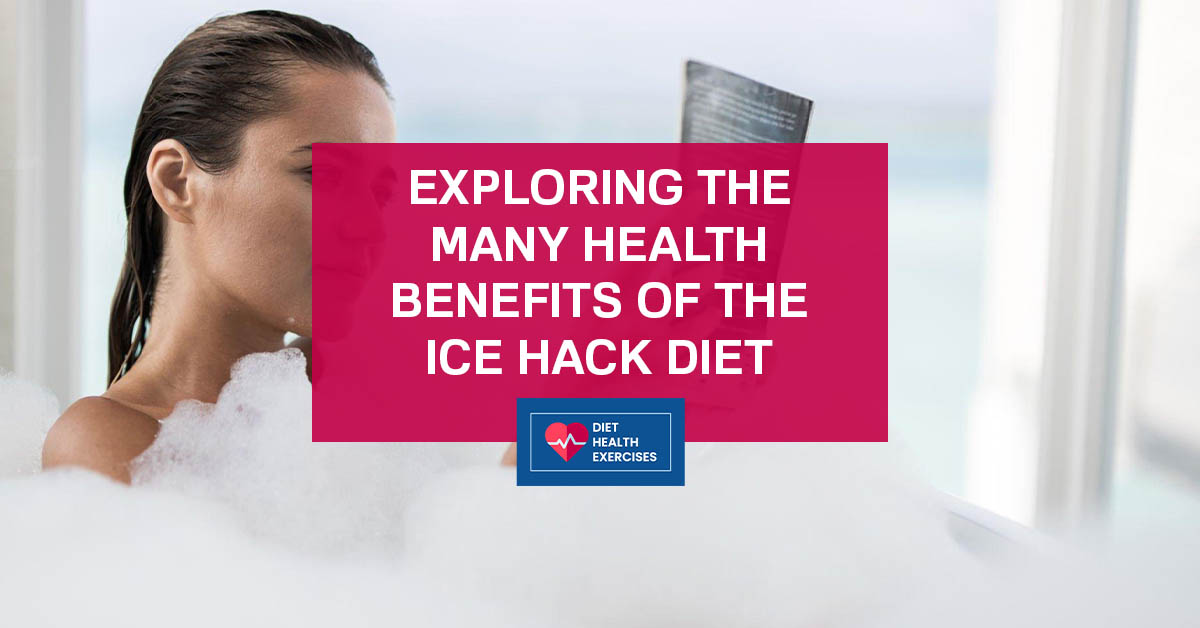 Health Benefits of Ice Hack Diet
