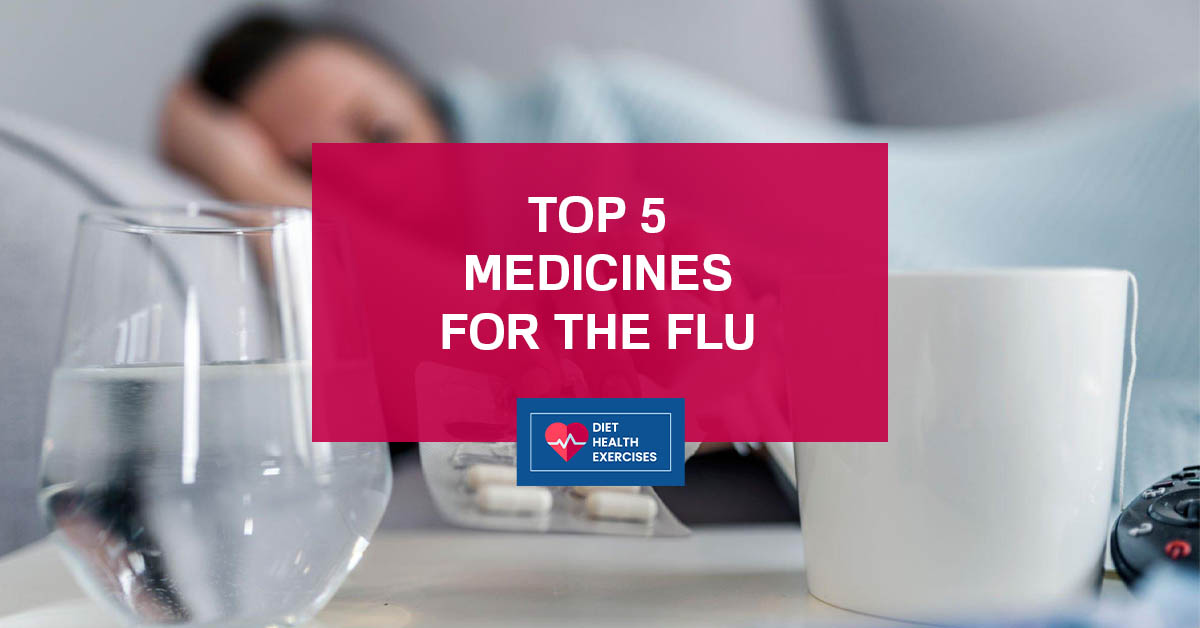Top 5 Medicines for the Flu