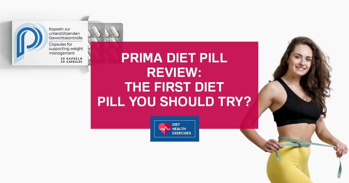 Prima Diet Pill Review The First Diet Pill You Should Try