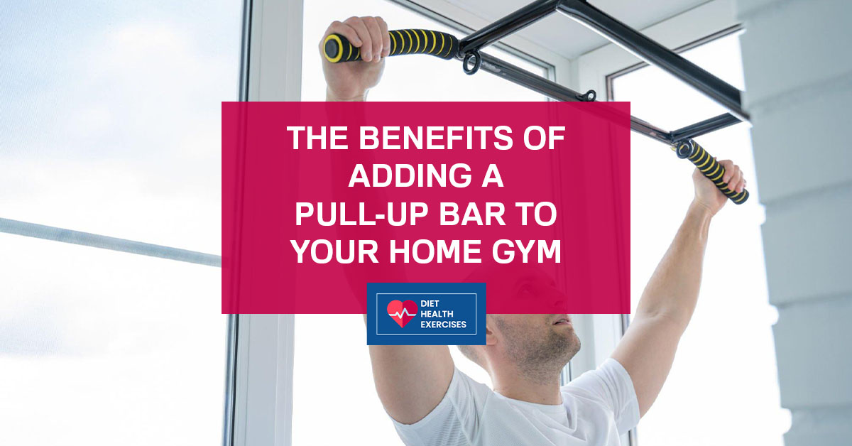 The Benefits of Adding a Pull-Up Bar to Your Home Gym