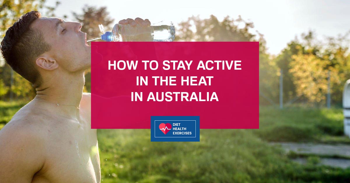 How to Stay Active in the Heat in Australia