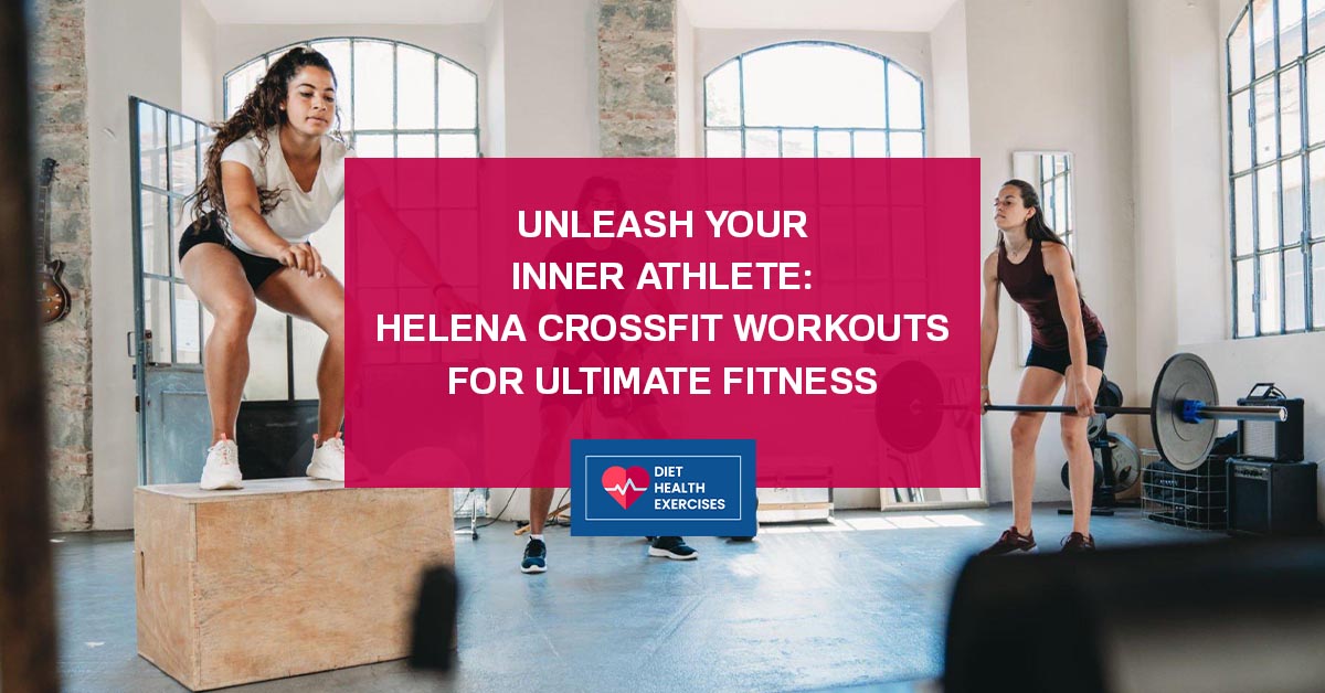 Helena CrossFit Workout